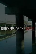 Watch Projectfreetv Butchers of the Bayou Online