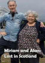 Watch Miriam and Alan: Lost in Scotland Projectfreetv
