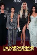Watch Projectfreetv The Kardashians: Billion Dollar Dynasty Online