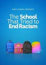 Watch The School That Tried to End Racism Projectfreetv