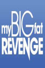 Watch My Big Fat Revenge Projectfreetv