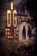 Watch Digfellas Projectfreetv