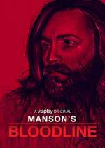 Watch Manson's Bloodline Projectfreetv