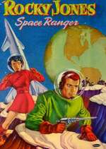 Watch Rocky Jones, Space Ranger Projectfreetv