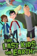 Watch The Last Kids on Earth Projectfreetv