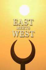 Watch East Meets West Projectfreetv