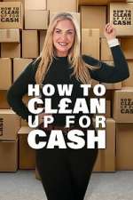 How to Clean Up for Cash projectfreetv