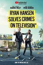 Watch Ryan Hansen Solves Crimes on Television Projectfreetv
