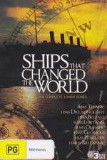 Watch Ships That Changed the World Projectfreetv