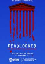 deadlocked: how america shaped the supreme court tv poster