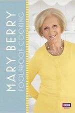 Watch Mary Berry's Foolproof Cooking Projectfreetv