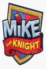 Watch Mike the Knight Projectfreetv