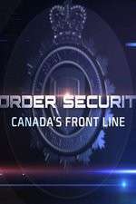Watch Border Security: Canada's Front Line Projectfreetv