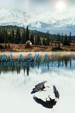 Watch Alaska: Earth’s Frozen Kingdom Projectfreetv