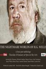 Watch Projectfreetv The Nightmare Worlds of H.G. Wells Online