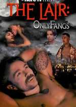 the lair: onlyfangs tv poster
