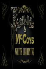 Watch Hatfields & McCoys: White Lightning Projectfreetv