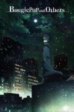 Watch Boogiepop and Others Projectfreetv