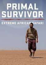 primal survivor extreme african safari tv poster