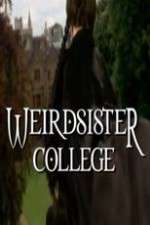 Watch Weirdsister College Projectfreetv