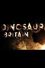 Watch Dinosaur Britain Projectfreetv