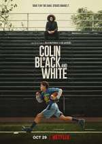 Watch Colin in Black & White Projectfreetv