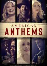 Watch American Anthems Projectfreetv