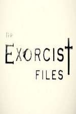 Watch The Exorcist Files Projectfreetv