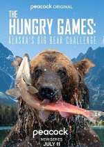 Watch The Hungry Games: Alaska's Big Bear Challenge Projectfreetv