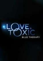 in love & toxic: blue therapy tv poster