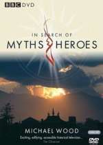 Watch In Search of Myths and Heroes Projectfreetv