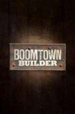 Watch Boomtown Builder Projectfreetv