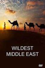 Watch Wildest Middle East Projectfreetv
