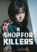Watch A Shop for Killers Projectfreetv