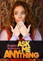 Watch Angela Scanlon's Ask Me Anything Projectfreetv
