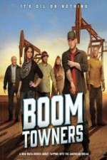 Watch Boomtowners Projectfreetv