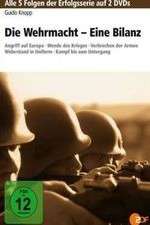 Watch Die Wehrmacht - Eine Bilanz Projectfreetv