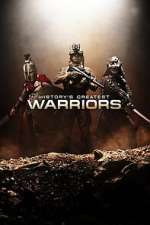 History\'s Greatest Warriors projectfreetv