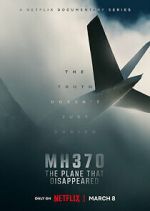Watch Projectfreetv MH370: The Plane That Disappeared Online