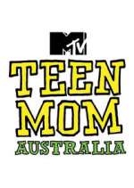 Watch Teen Mom Australia Projectfreetv