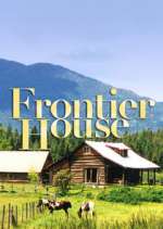 Watch Frontier House Projectfreetv