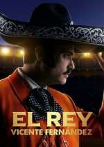 Watch El Rey, Vicente Fernández Projectfreetv
