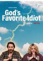 god's favorite idiot tv poster