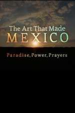 Watch Projectfreetv The Art That Made Mexico Online
