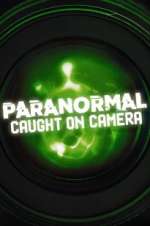 Watch Paranormal Caught on Camera Projectfreetv