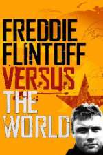 Watch Freddie Flintoff Versus the World Projectfreetv