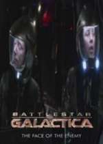 Watch Battlestar Galactica: The Face of the Enemy Projectfreetv