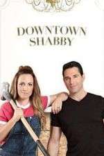 Watch Downtown Shabby Projectfreetv