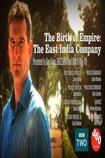 Watch The Birth of Empire: The East India Company Projectfreetv