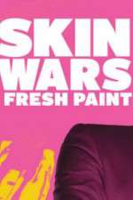 Watch Skin Wars: Fresh Paint Projectfreetv